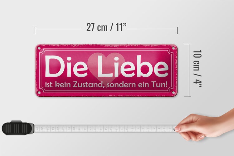 Blechschild Spruch 27x10cm Liebe kein Zustand sondern Tun Dekoration