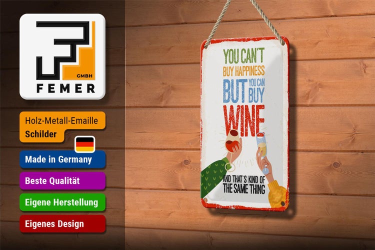Blechschild Spruch Wein Can´t buy happines but Wine 12x18cm Schild