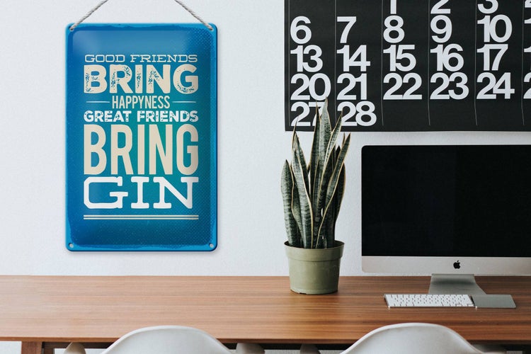 Blechschild Spruch Good Friends bring Happyness Gin 20x30cm