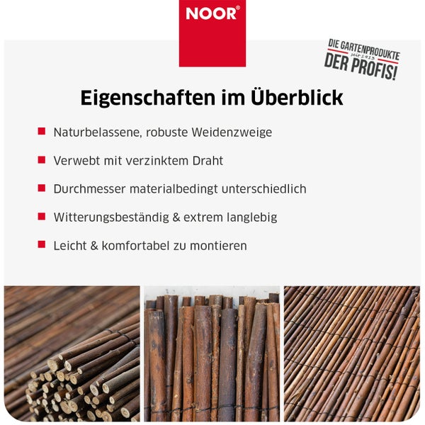 Noor Logo und Infografik zu Eigenschaften eines Weidenmatten Sichtschutz aus robusten Weidenzweigen mit verzinktem Draht.