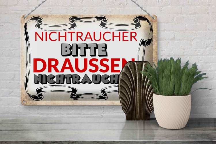 Blechschild Spruch 30x20cm Nichtraucher bitte draußen