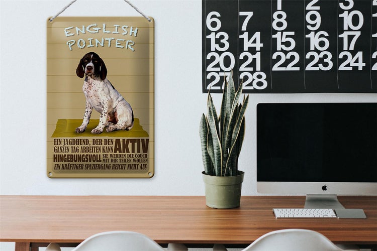 Blechschild Spruch 20x30cm English Pointer Jagdhund aktiv