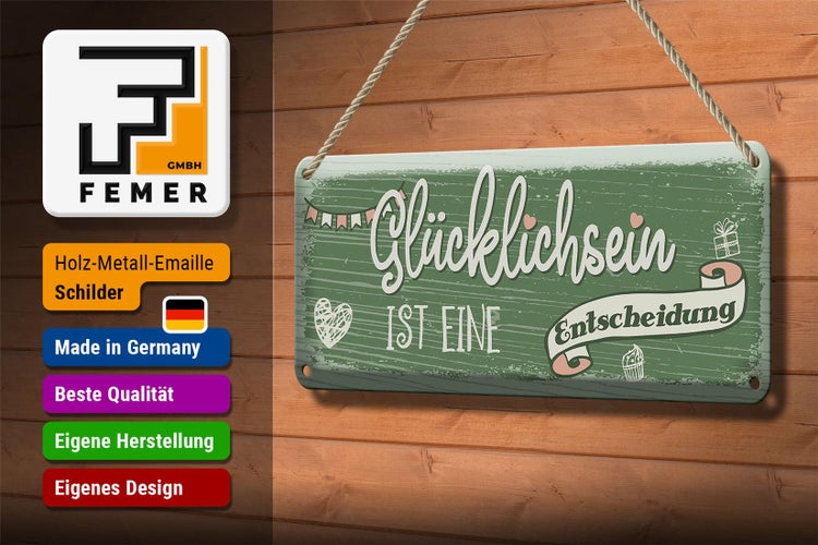 Blechschild Spruch Glücklichsein ist Entscheidung 27x10cm