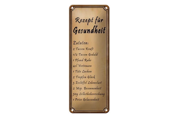 Blechschild Spruch 10x27cm Rezept für Gesundheit 2 Tassen Dekoration