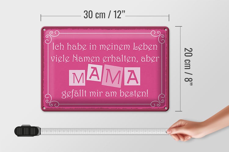 Blechschild Spruch 30x20cm Name Mama gefällt mir am besten