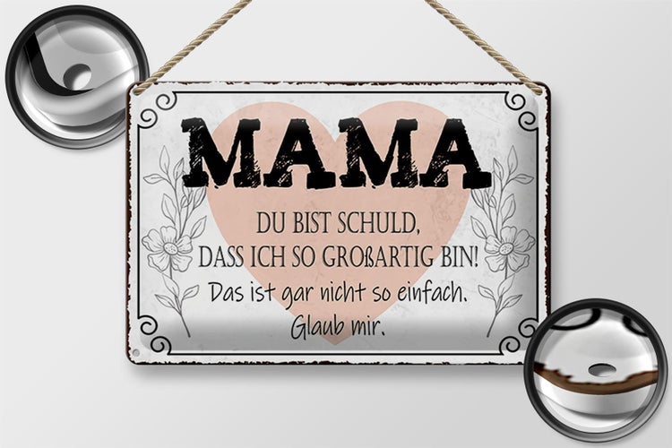 Blechschild Spruch 30x20cm Mama du schuld ich so großartig