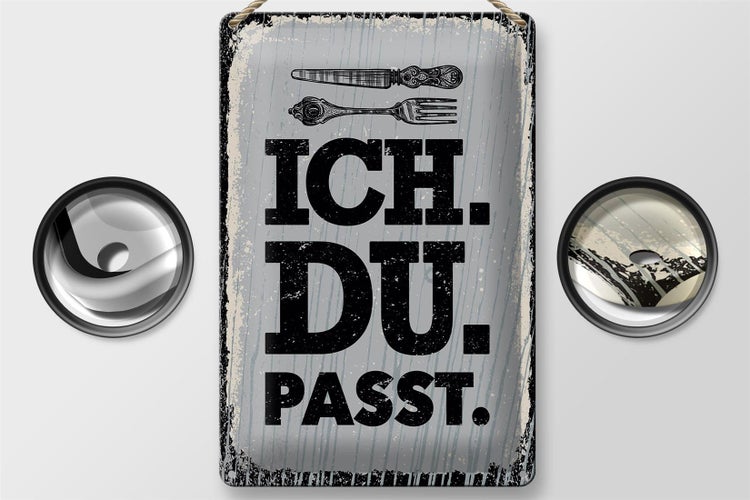 Blechschild Spruch Ich Du passt Gabel Messer 20x30cm