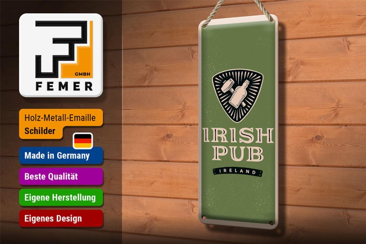 Blechschild Spruch Ireland Irish pub 10x27cm