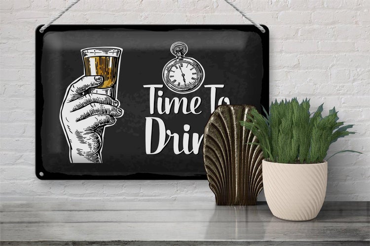 Blechschild Spruch Time to Drink 30x20cm