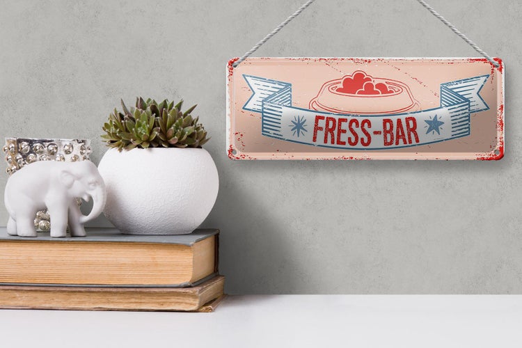 Blechschild Spruch 27x10cm Fress-Bar Dekoration