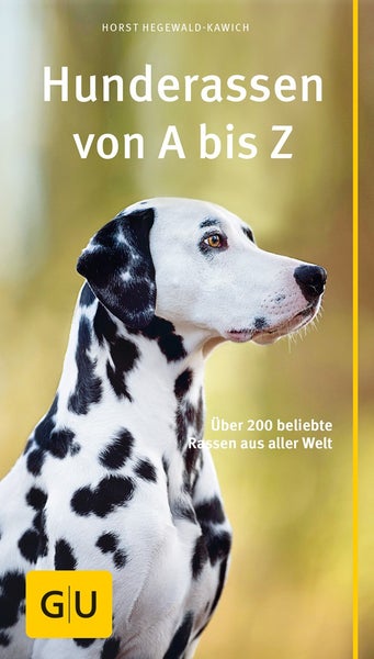 Hunderassen von A bis Z Über 200 beliebte Rassen aus aller Welt