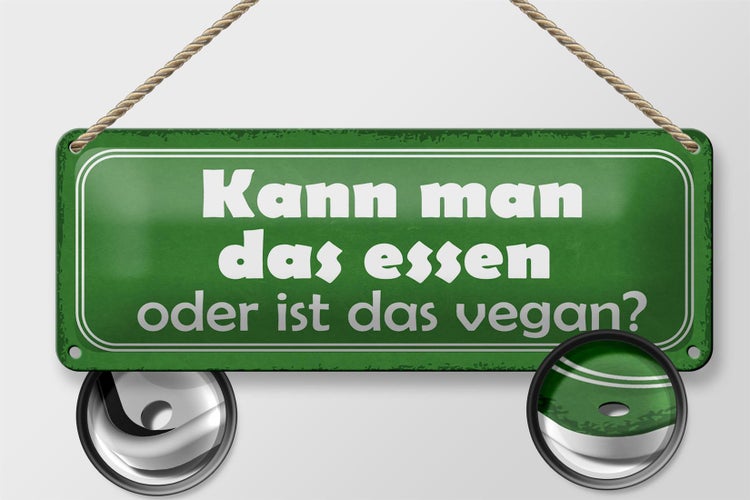 Blechschild Spruch 27x10cm kann man das essen oder vegan Dekoration