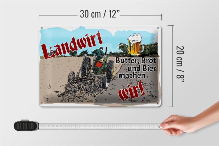 Blechschild Spruch 30x20cm Landwirt Butter Brot Bier wir