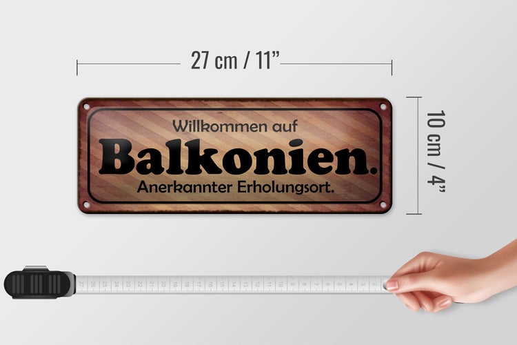 Blechschild Spruch 27x10cm Willkommen auf Balkonien Dekoration