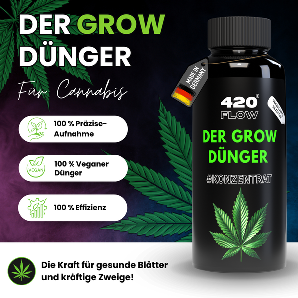 420 Flow Grow Dünger Konzentrat für Cannabis Pflanzen mit veganer Rezeptur Made in Germany für gesunde Blätter und kräftige Zweige.