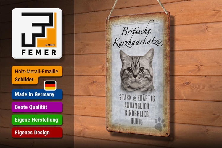 Blechschild Spruch 20x30cm britische kurzhaarkatze Schild