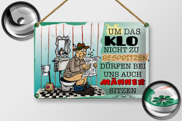 Blechschild Spruch 30x20cm um Klo nicht bespritzen Männer