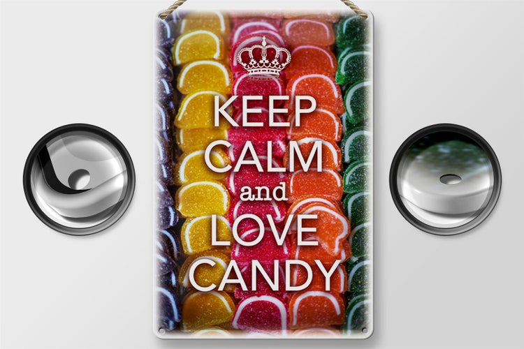 Blechschild Spruch 20x30cm Keep Calm and love candy