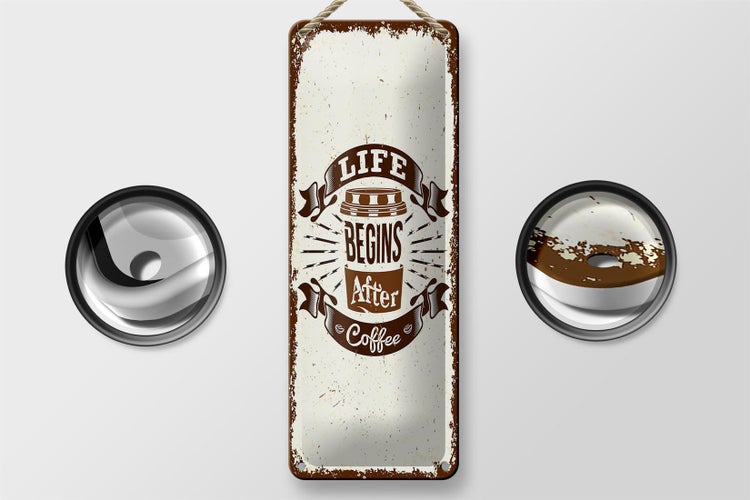 Blechschild Spruch Life begins after Coffee 10x27cm Dekoration