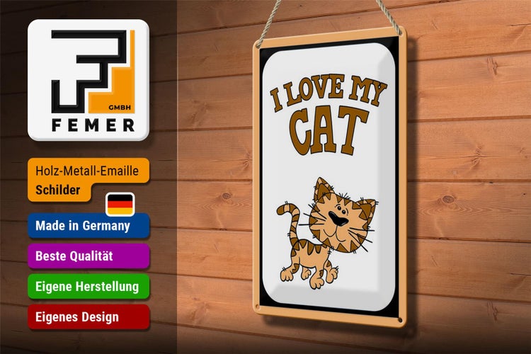 Blechschild Spruch 20x30cm Katze i love my Cat