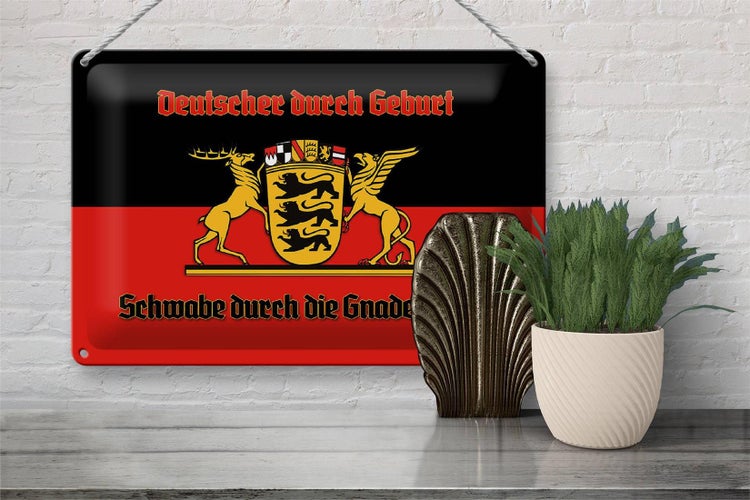 Blechschild Spruch 30x20cm Schwabe durch die Gnade Gottes