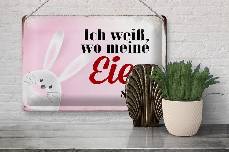 Blechschild Spruch 30x20cm Osterhase weiß wo Eier sind