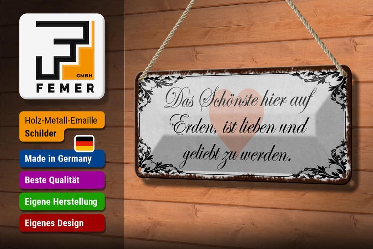 Blechschild Spruch 27x10cm Schönste auf Erden ist lieben Dekoration