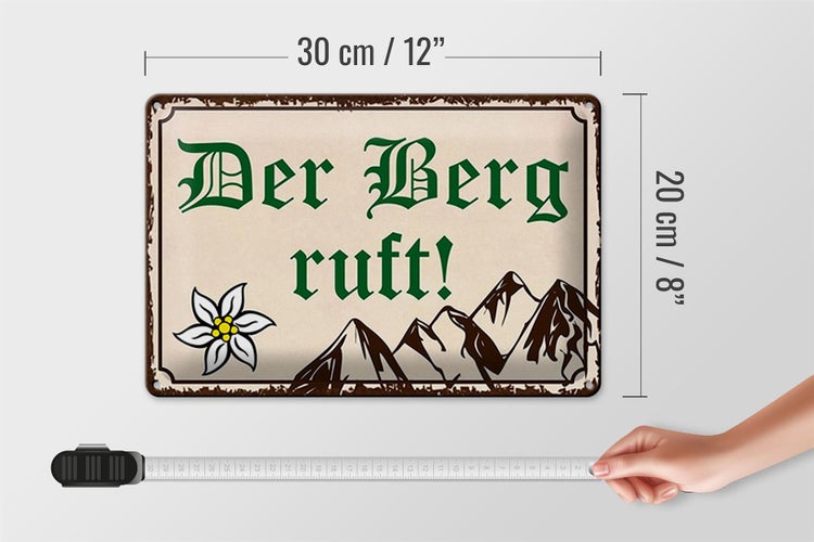 Blechschild Spruch 30x20cm Der Berg ruft Wanddeko
