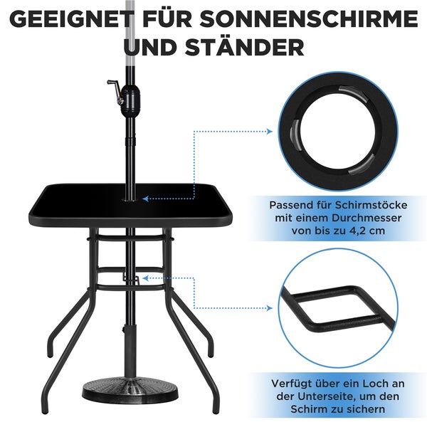 Gartentisch mit Öffnung für Sonnenschirmstöcke bis zu 4,2 Zentimeter Durchmesser und integrierter Halterung an der Unterseite zur Sicherung.