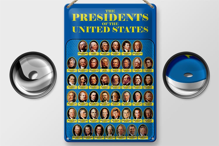 Blechschild Spruch 20x30cm the presidents of United States