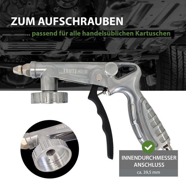 Trutz Holm Unterbodenschutzpistole zum Aufschrauben auf handelsübliche Kartuschen mit 39,5 Millimeter Innendurchmesser Anschluss.