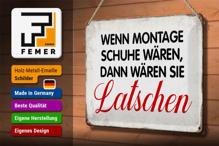 Blechschild Spruch 30x20cm wenn Montage Schuhe wären Retro