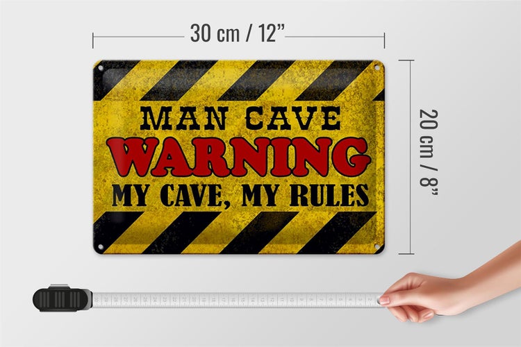 Blechschild Spruch 30x20cm man cave warning my cave rules