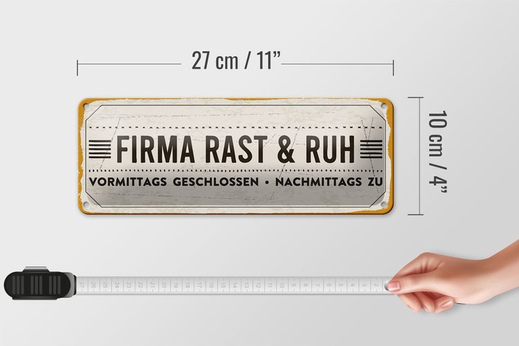 Blechschild Spruch 27x10 cm Firma Rast & Ruh Nachmittags zu Dekoration
