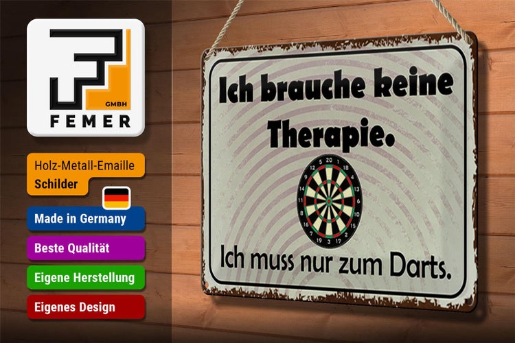 Blechschild Spruch 30x20cm keine Therapie muss zum Darts