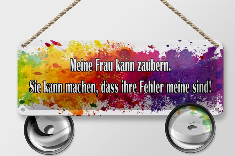 Blechschild Spruch 27x10cm meine Frau kann zaubern Dekoration