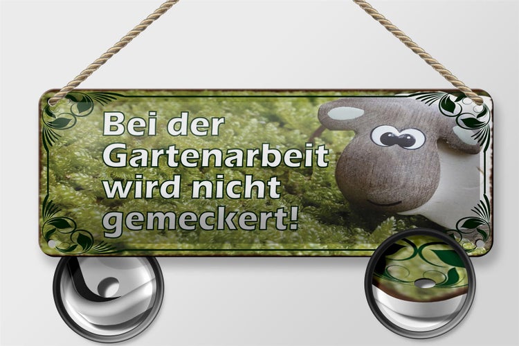Blechschild Spruch 27x10cm bei Gartenarbeit nicht meckern Dekoration