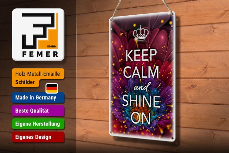 Blechschild Spruch 20x30cm Keep Calm and shine on