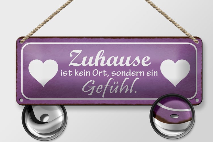 Blechschild Spruch 27x10cm Zuhause kein Ort sondern Gefühl Dekoration