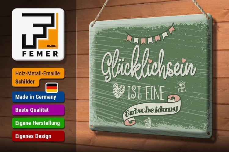 Blechschild Spruch Glücklichsein ist Entscheidung 30x20cm