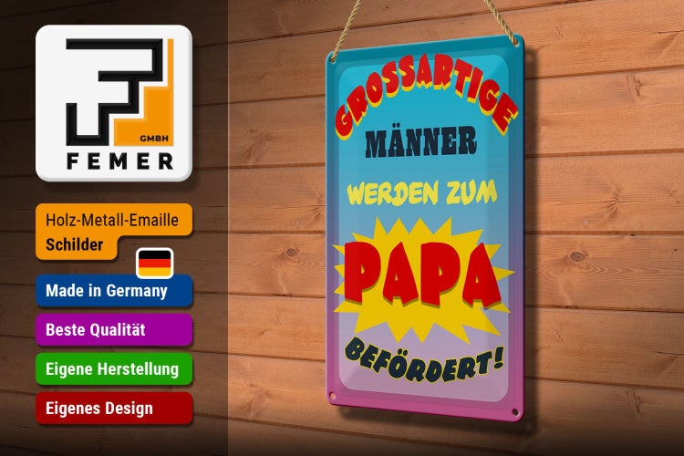 Blechschild Spruch 20x30cm grossartige Männer werden Papa