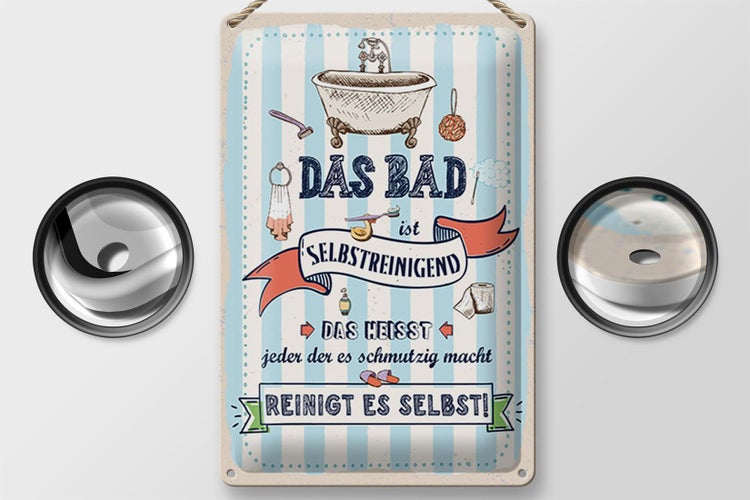 Blechschild Spruch 20x30cm Das Bad ist selbstreinigend Reinigt es selbst