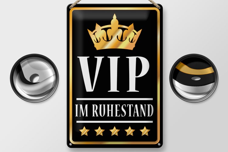Blechschild Spruch 20x30cm VIP im Ruhestand (s/w)