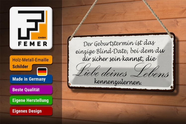 Blechschild Spruch 27x10cm Geburtstermin Liebe des Lebens Dekoration