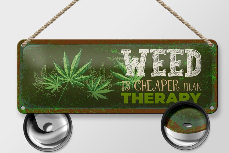 Blechschild Spruch 27x10cm Weed ist Cheaper than Therapy