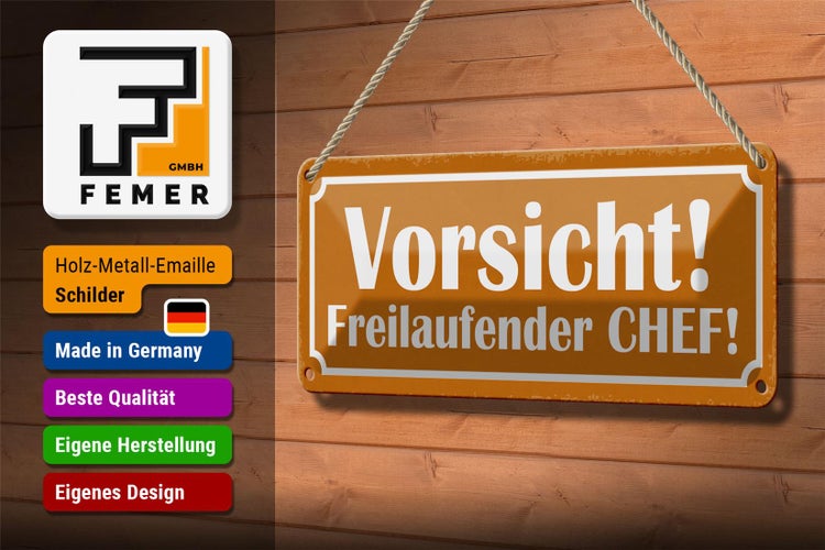 Blechschild Spruch 27x10cm Vorsicht freilaufender Chef Dekoration