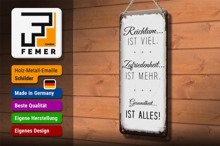 Blechschild Spruch Reichtum viel Zufriedenheit mehr 10x27cm