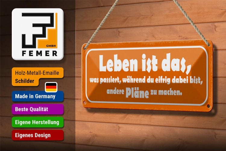 Blechschild Spruch 27x10cm Leben ist was passiert während Dekoration