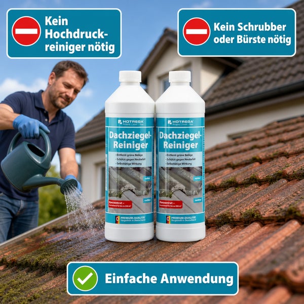 Hotrega Dachziegelreiniger Konzentrat zur selbsttätigen Entfernung von Grünbelägen auf Dächern, Anwendung ohne Hochdruckreiniger oder Bürste.