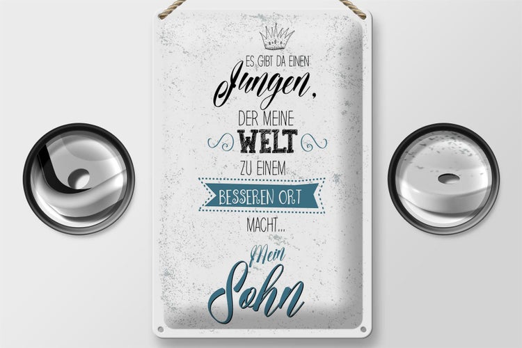 Blechschild Spruch Sohn meine Welt wird besser 20x30cm